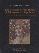 The Mosaics in the House of Dionysos at Sepphoris: Excavated by E. M. Meyers, E. Netzer and C. L. Meyers